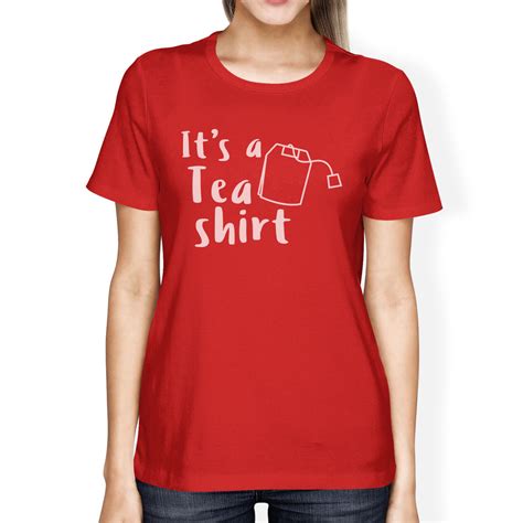 Buy Its A Tea Shirt Womens Red T Shirt Cute Graphic