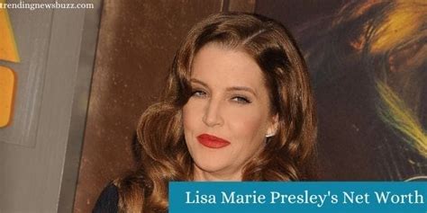 Lisa Marie Presleys Net Worth Is Staggering Heres More About Her Latest News Trending