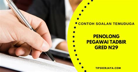 Contoh Soalan Temuduga Penolong Pegawai Tadbir N29  Tips Kerjaya