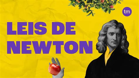 As Leis De Newton Resumo Em Minutos Youtube