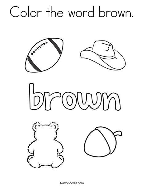 Color The Word Brown Coloring Page Twisty Noodle Color Worksheets