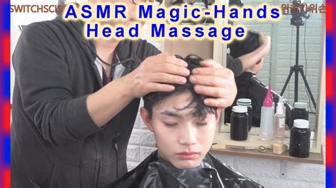 The Asmr Magic Hands Head Massage S Back Youtube
