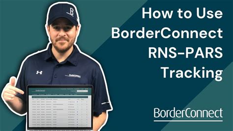 How To Use BorderConnect RNS PARS Tracking YouTube