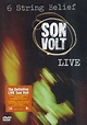 Live: 6 String Belief : Son Volt | HMV&BOOKS online - 82876753759