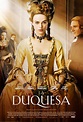 "The Duchess" Spanish movie poster, 2008. Fiennes Ralph, The Duchess ...