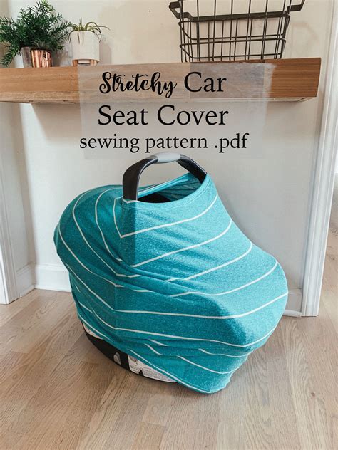 Stretchy Car Seat Cover Easy Tutorial Car Seat Cover Pattern