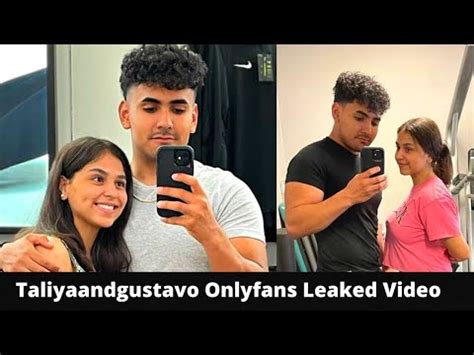 Taliyaandgustavo Onlyfans Leaked Video Pornredit
