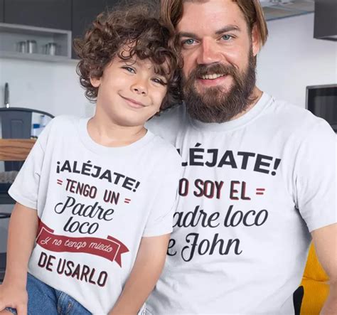 Camisetas Iguales Padre Loco E Hijo Loco Tenvinilo