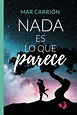 Nada es lo que parece - Publishers Weekly en Español