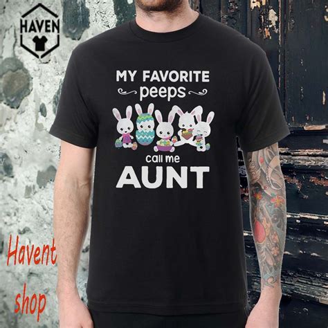 My Favorite Peeps Call Me Aunt T Shirt Youth Tee V Neck Sweater Aunt T Shirts Shirts T Shirt