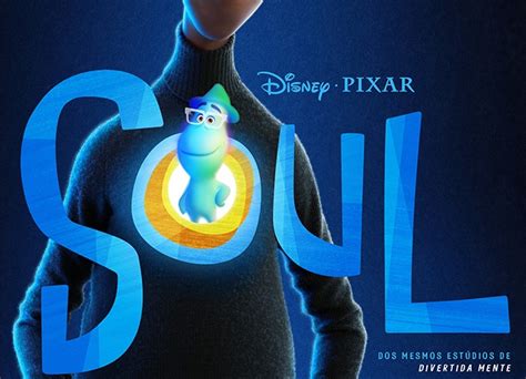 Soul Animação Da Disney Pixar Ganha Trailer E Pôster Confira