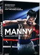 Manny - film 2014 - AlloCiné