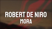 Mora - Robert De Niro (Letra/Lyrics) - YouTube