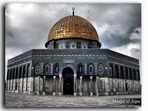Welcome To The Islamic Holly Places Masjid Al Aqsa Jerusalem Palestine