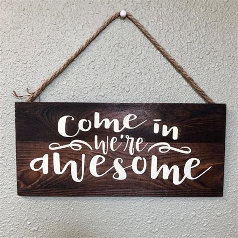 Come In Were Awesome Hanging Door Sign Free Shipping Etsy In 2021