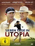 Sieben Tage in Utopia - Film 2011 - FILMSTARTS.de