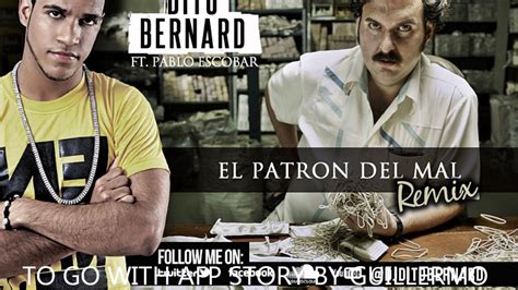 dito bernard ft pablo escobar El patron del mal remix - YouTube