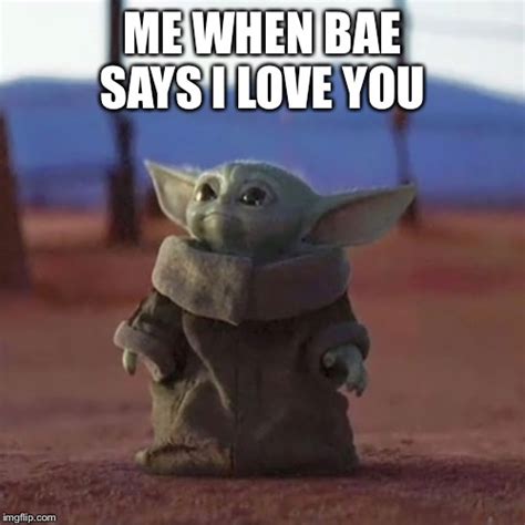 √ダウンロード Baby Yoda I Love You Meme 408445 Baby Yoda Meme Saying I Love