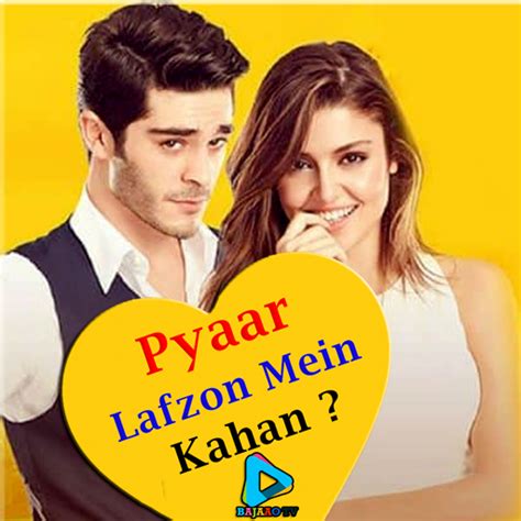 How To Watch All The Episodes Of Pyaar Lafzon Mein Kahan Quora