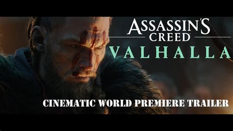 Assassin S Creed Valhalla Cinematic World Premiere Trailer Youtube