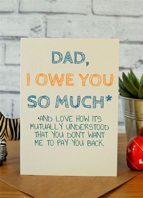 Owe Dad Funny Dad Birthday Cards Dad Birthday Card Funny Fathers