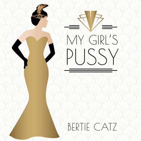 My Girls Pussy Song And Lyrics By Bertie Catz Spotify