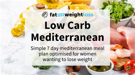7 Day Mediterranean Meal Plan For Weight Loss