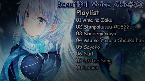 Beautiful Voice Best Cover Akie秋絵 Playlist Beautiful Japanese Songs