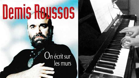 Demis Roussos On Ecrit Sur Les Murs Piano Solo Youtube
