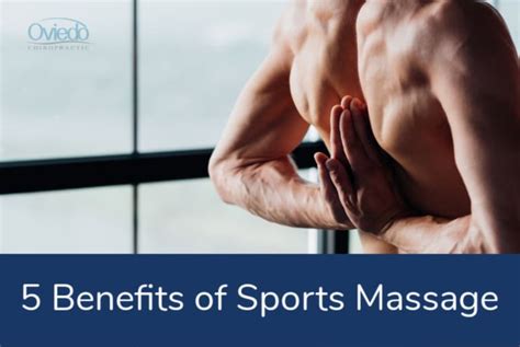 Top Benefits Of Sports Massage Oviedo Chiropractic