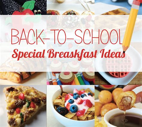 Back To School Breakfast Ideas To Get Your Kids Excited For School