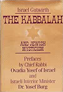 The Kabbalah And Jewish Mysticism Israel Gutwirth 9780802225160