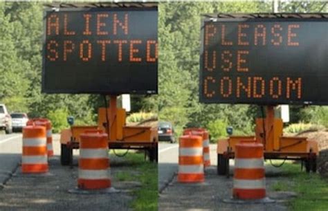 Alien 25 Hilarious Hacked Road Signs Complex