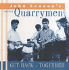 Get Back - Together (1997) : John Lennon's Original Quarrymen : Free ...