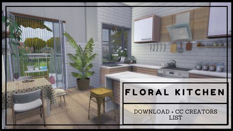 Sims 4 kitchen cc • custom content downloads. Sims 4 - Floral Kitchen (Download + CC Creators List) - Dinha