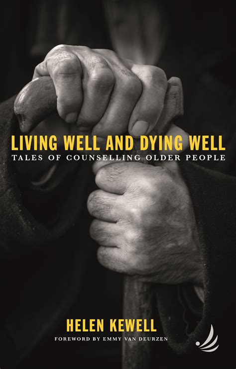 Pccs Books Living Well And Dying Well Tales Of Counselling Older People