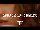 [TRADUCTION FRANÇAISE] Camila Cabello - Shameless - YouTube