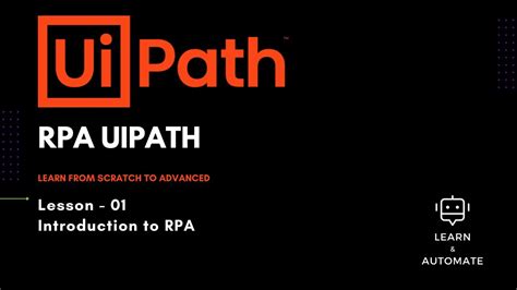 Rpa Uipath Lesson 1 Introduction To Rpa Youtube