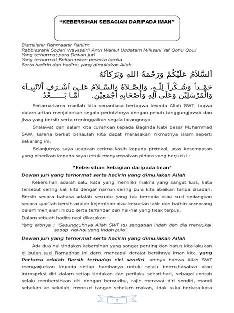 Kebersihan merupakan sebagian dari iman, jadi menjaga kebersihan adalah menjaga iman jagalah kebersihan di lingkungan sekolah agar generasi masa depan menjadi cerah kebersihan adalah pangkal dari kesuksesan CONTOH PIDATO KEBERSIHAN SEBAGIAN DARI IMAN