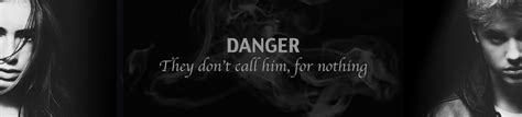 they don t call him danger for nothing