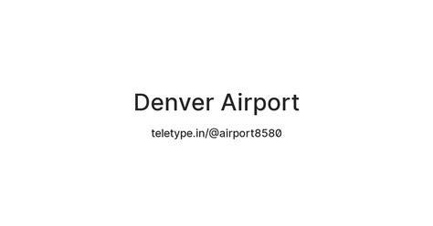 Denver Airport — Teletype