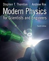 Modern Physics for Scientists and Engineers, 4th Edition - Cengage