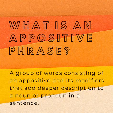 Appositives What Is An Appositive Phrase Bka Content
