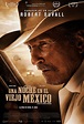 Una noche en el Viejo Mexico - Película 2013 - SensaCine.com