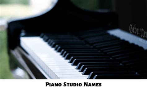422 Piano Studio Names Ideas And Suggestions