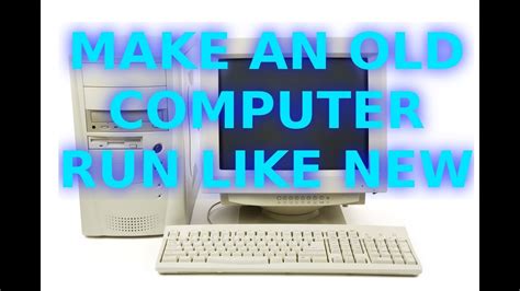 How To Make An Old Pc Run Like New In 2019 Old Dell Computer