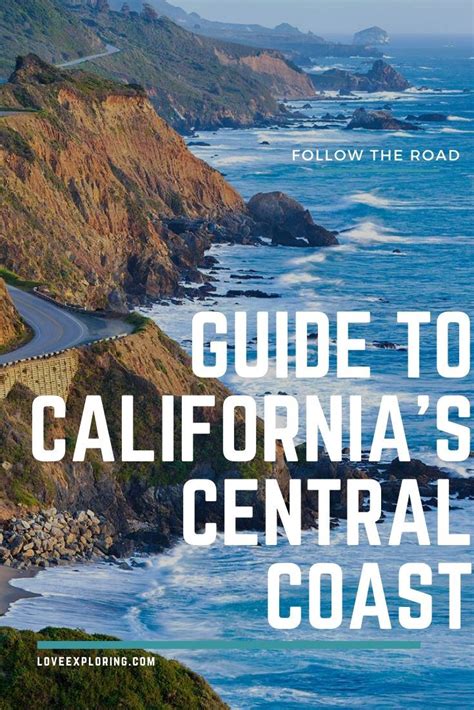 Guide To Californias Central Coast California Travel Road Trips