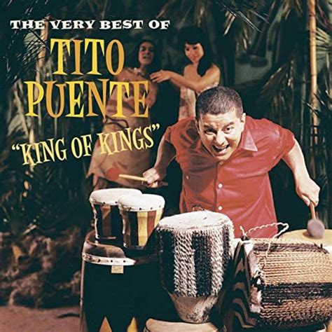 play king of kings the very best of tito puente by tito puente on amazon music