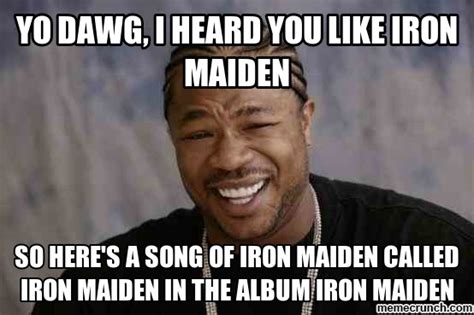 the 12 best iron maiden memes louder