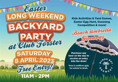 Easter Long Weekend Backyard Party — Club Forster
